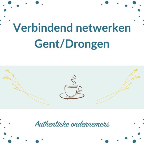 Gent Verbindend Netwerken Authentieke Ondernemers