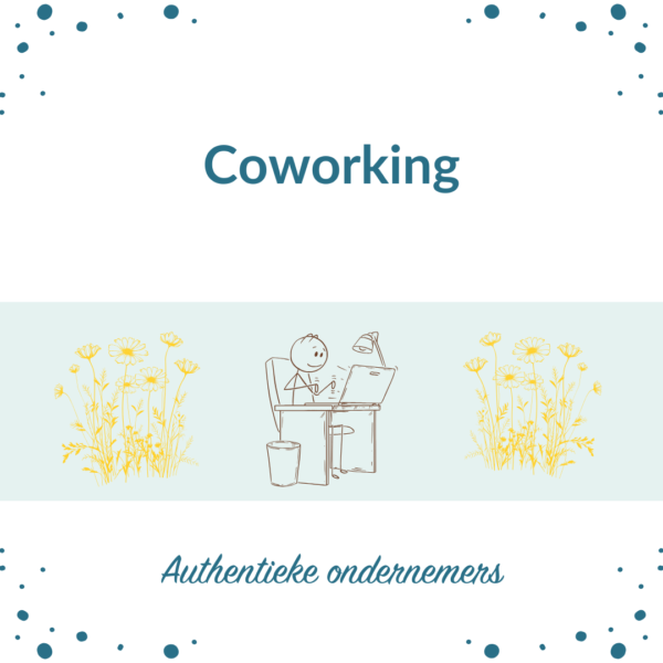 Coworking authentieke ondernemers