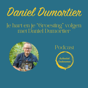 Je hart en je groesting volgen met Daniel Dumortier